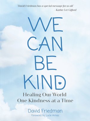 cover image of We Can Be Kind